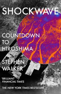 Cover image for Shockwave: Countdown to Hiroshima