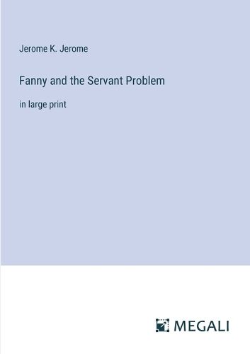 Cover image for Fanny and the Servant Problem