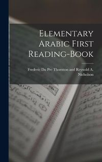 Cover image for Elementary Arabic First Reading-Book