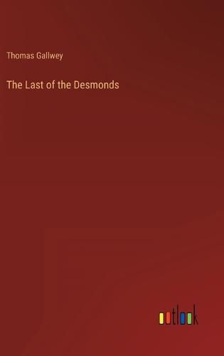 Cover image for The Last of the Desmonds