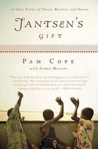 Cover image for Jantsen's Gift: A True Story of Grief, Rescue, and Grace