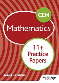 Cover image for CEM 11+ Mathematics Practice Papers