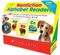 Cover image for Nonfiction Alphabet Readers: A Big Collection of Just-Right Informational Books for Teaching the Letters A to Z