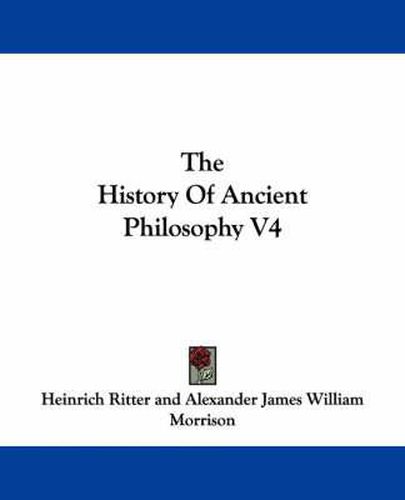 Cover image for The History of Ancient Philosophy V4