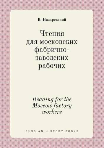 Cover image for Reading for the Moscow factory workers