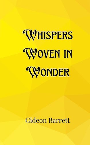 Cover image for Whispers Woven in Wonder