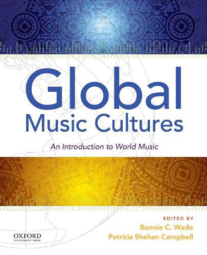 Global Music Cultures: An Introduction to World Music