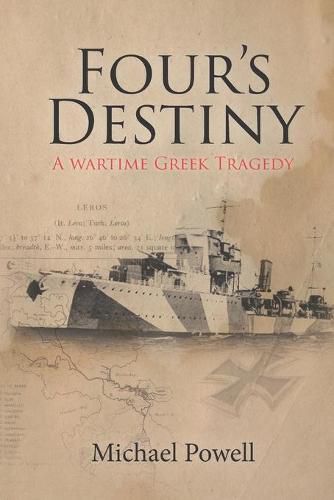 Cover image for Four's Destiny: A Wartime Greek Tragedy