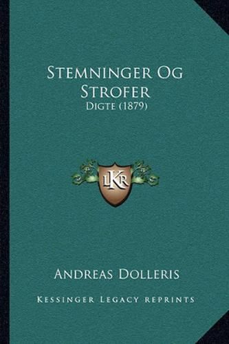Cover image for Stemninger Og Strofer: Digte (1879)