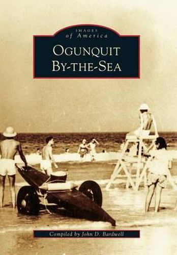 Ogunquit by-the-Sea, Maine