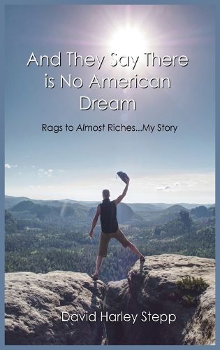 Cover image for And They Say There is No American Dream