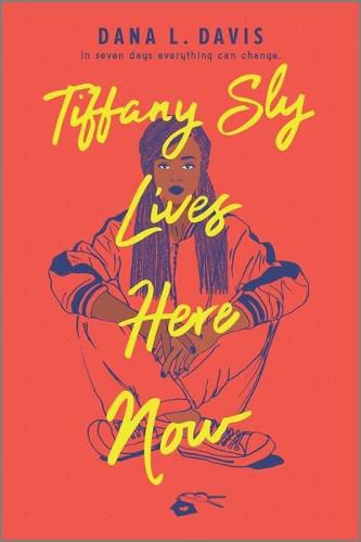 Cover image for Tiffany Sly Lives Here Now