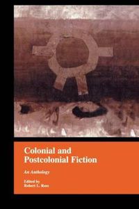 Cover image for Colonial and Postcolonial Fiction: An Anthology