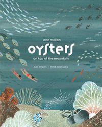 Cover image for One Million Oysters on Top of the Mountain