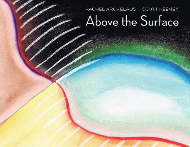 Cover image for Above the Surface: A Fairytale for Adults