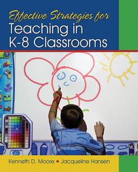 Cover image for Effective Strategies for Teaching in K-8 Classrooms