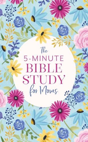 Cover image for The 5-Minute Bible Study for Moms