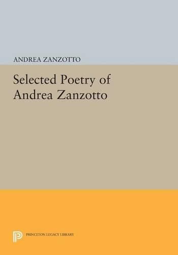 Cover image for Selected Poetry of Andrea Zanzotto