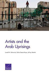 Cover image for Artists and the Arab Uprisings
