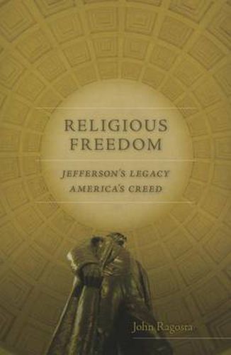 Cover image for Religious Freedom: Jefferson's Legacy, America's Creed