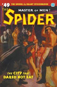 Cover image for The Spider #49: The City That Dared Not Eat