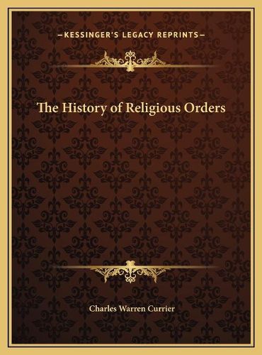 The History of Religious Orders