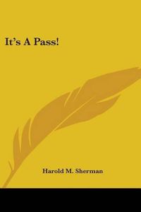 Cover image for It's a Pass!