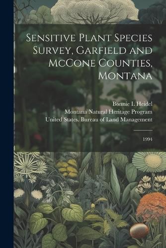 Cover image for Sensitive Plant Species Survey, Garfield and McCone Counties, Montana