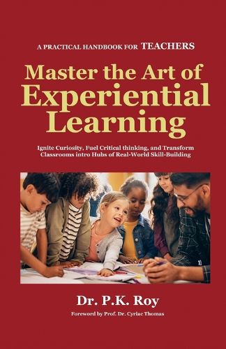 Cover image for Master the Art of Experiential Learning