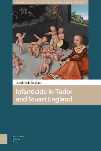 Cover image for Infanticide in Tudor and Stuart England