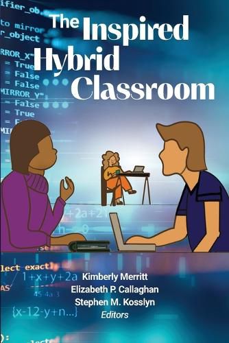 Cover image for The Inspired Hybrid Classroom