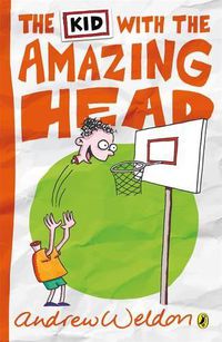 Cover image for The Kid with the Amazing Head