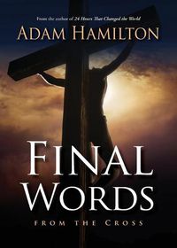 Cover image for Final Words From the Cross