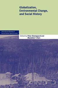 Cover image for Globalization, Environmental Change, and Social History