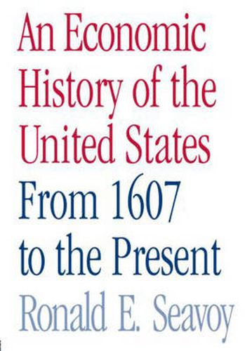 Cover image for An Economic History of the United States: From 1607 to the Present