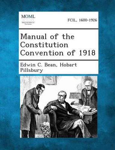 Cover image for Manual of the Constitution Convention of 1918