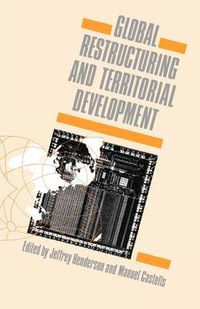 Cover image for Global Restructuring and Territorial Development
