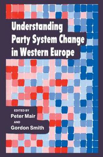 Cover image for Understanding Party System Change in Western Europe