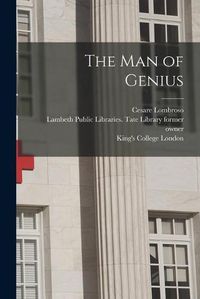 Cover image for The Man of Genius [electronic Resource]