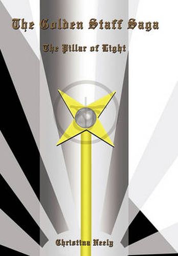 Cover image for The Golden Staff Saga: The Pillar of Light