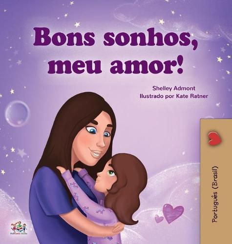 Sweet Dreams, My Love (Portuguese Children's Book for Kids -Brazil): Brazilian Portuguese