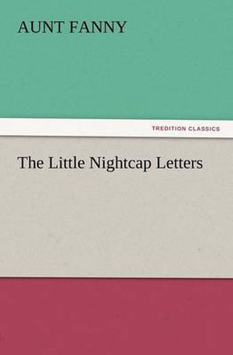 Cover image for The Little Nightcap Letters