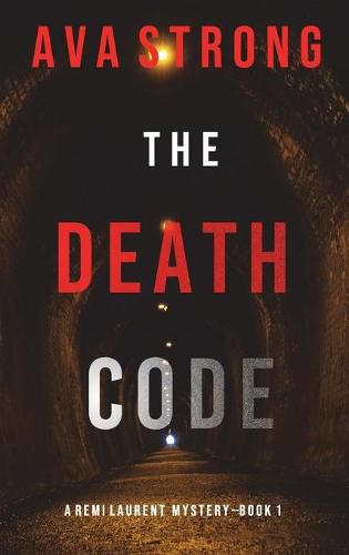 Cover image for The Death Code (A Remi Laurent FBI Suspense Thriller-Book 1)