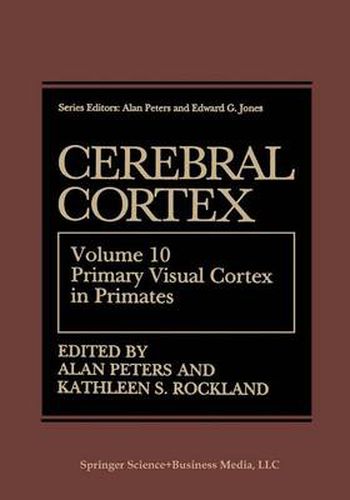 Cover image for Cerebral Cortex: Volume 10 Primary Visual Cortex in Primates