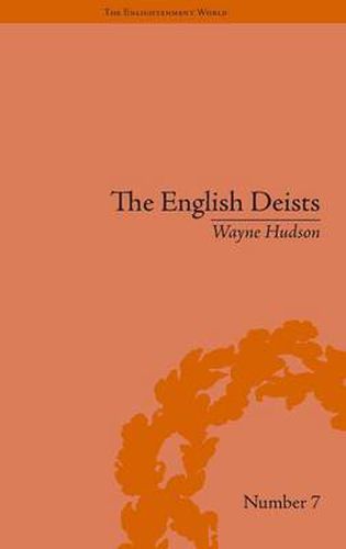 Cover image for The English Deists Studies in Early Enlightenment: Studies in Early Enlightenment