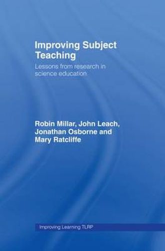 Cover image for Improving Subject Teaching: Lessons from Research in Science Education