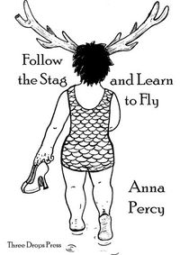 Cover image for Follow the Stag and Learn to Fly