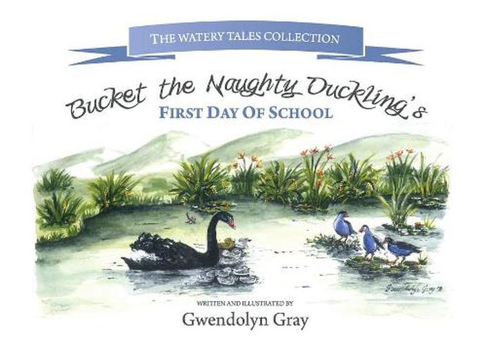 Cover image for Bucket the Naughty Duckling's First Day of School: Book 2