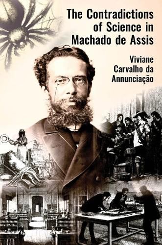 Cover image for The Contradictions of Science in Machado de Assis