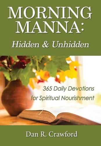 Morning Manna: Hidden and Unhidden